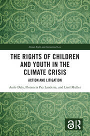 The Rights of Children and Youth in the Climate Crisis: Action and Litigation book cover