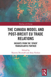 The Canada Model and Post-Brexit EU Trade Relations: Insights from the 'Other' Transatlantic Partner book cover