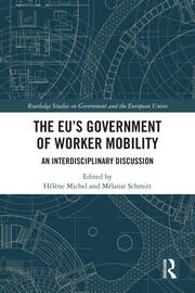 The EU's Government of Worker Mobility: An Interdisciplinary Discussion book cover