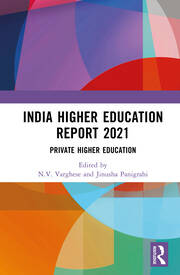 India Higher Education Report 2021: Private Higher Education book cover