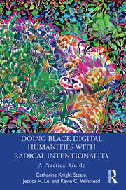Doing Black Digital Humanities with Radical Intentionality: A Practical Guide book cover