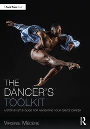 The Dancer's Toolkit: A Step-by-Step Guide for Navigating Your Dance Career book cover