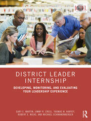 District Leader Internship: Developing, Monitoring, and Evaluating Your Leadership Experience book cover