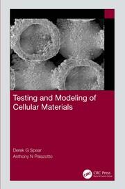 Testing and Modeling of Cellular Materials book cover