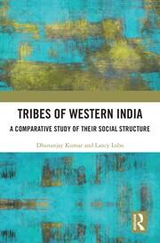 Tribes of Western India: A Comparative Study of Their Social Structure book cover