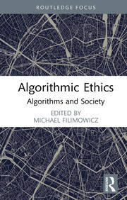 Algorithmic Ethics: Algorithms and Society book cover