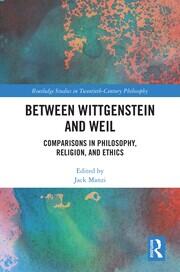 Between Wittgenstein and Weil: Comparisons in Philosophy, Religion, and Ethics book cover