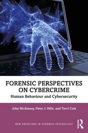 Forensic Perspectives on Cybercrime: Human Behaviour and Cybersecurity book cover