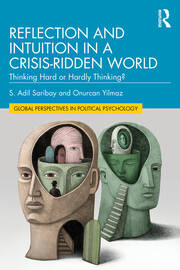 Reflection and Intuition in a Crisis-Ridden World: Thinking Hard or Hardly Thinking? book cover