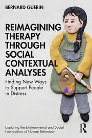 Reimagining Therapy through Social Contextual Analyses: Finding New Ways to Support People in Distress book cover