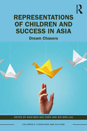 Representations of Children and Success in Asia: Dream Chasers book cover