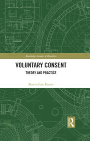 Voluntary Consent: Theory and Practice book cover