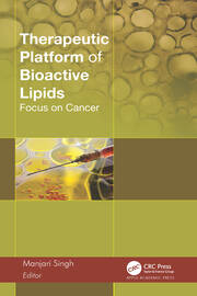 Therapeutic Platform of Bioactive Lipids: Focus on Cancer book cover