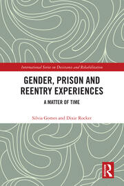 Gender, Prison and Reentry Experiences: A Matter of Time book cover