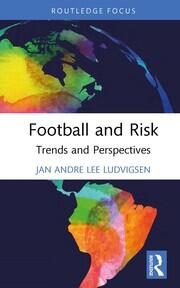 Football and Risk: Trends and Perspectives book cover