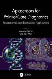 Aptasensors for Point-of-Care Diagnostics: Fundamentals and Biomedical Applications book cover