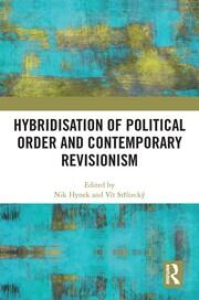 Hybridisation of Political Order and Contemporary Revisionism book cover