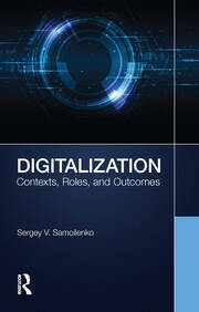 Digitalization: Contexts, Roles, and Outcomes book cover