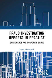 Fraud Investigation Reports in Practice: Convenience and Corporate Crime book cover