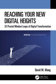Reaching Your New Digital Heights: 32 Pivotal Mindset Leaps of Digital Transformation book cover