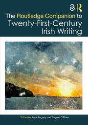 The Routledge Companion to Twenty-First-Century Irish Writing book cover