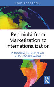 Renminbi from Marketization to Internationalization book cover