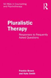 Pluralistic Therapy: Responses to Frequently Asked Questions book cover