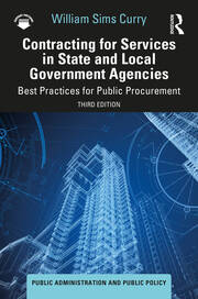 Contracting for Services in State and Local Government Agencies: Best Practices for Public Procurement book cover