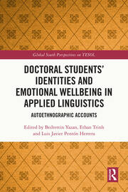 Doctoral Students’ Identities and Emotional Wellbeing in Applied Linguistics: Autoethnographic Accounts book cover