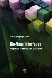 Bio-Nano Interfaces: Perspectives, Properties, and Applications book cover