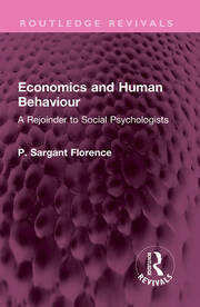Economics and Human Behaviour: A Rejoinder to Social Psychologists book cover