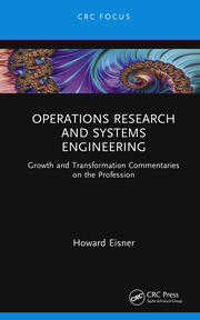 Operations Research and Systems Engineering: Growth and Transformation Commentaries on the Profession book cover