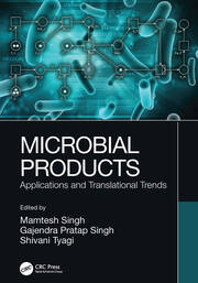 Microbial Products: Applications and Translational Trends book cover