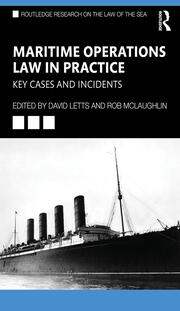 Maritime Operations Law in Practice: Key Cases and Incidents book cover