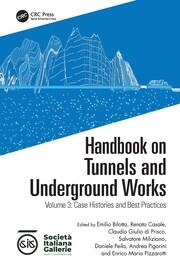 Handbook on Tunnels and Underground Works: Volume 3: Case Histories and Best Practices book cover