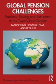 Global Pension Challenges: Pensions, Saving and Retirement in the Twenty-First Century book cover