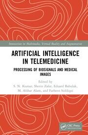 Artificial Intelligence in Telemedicine: Processing of Biosignals and Medical images book cover