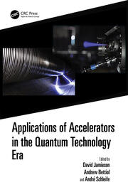 Applications of Accelerators in the Quantum Technology Era book cover
