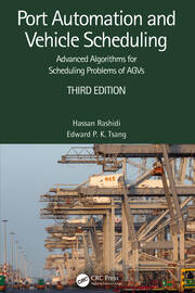 Port Automation and Vehicle Scheduling: Advanced Algorithms for Scheduling Problems of AGVs book cover