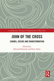 John of the Cross: Carmel, Desire and Transformation book cover