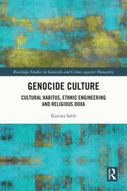 Genocide Culture: Cultural Habitus, Ethnic Engineering and Religious Doxa book cover