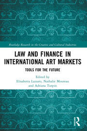 Law and Finance in International Art Markets: Tools for the Future book cover