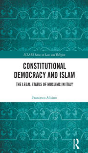 Constitutional Democracy and Islam: The Legal Status of Muslims in Italy book cover