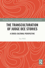 The Transculturation of Judge Dee Stories: A Cross-Cultural Perspective book cover