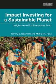 Impact Investing for a Sustainable Planet: Insights from EcoEnterprises Fund book cover