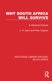 Why South Africa Will Survive: A Historical Analysis book cover