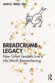 Breadcrumb Legacy: How Great Leaders Live a Life Worth Remembering book cover