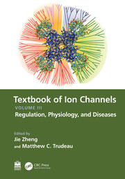 Textbook of Ion Channels Volume III: Regulation, Physiology, and Diseases book cover