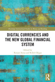 Digital Currencies and the New Global Financial System book cover