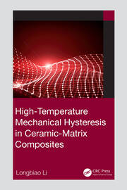 High-Temperature Mechanical Hysteresis in Ceramic-Matrix Composites book cover